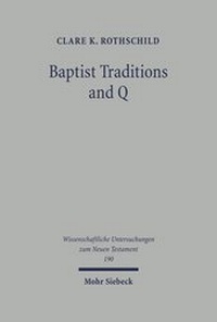 Abbildung von: Baptist Traditions and Q - Mohr Siebeck