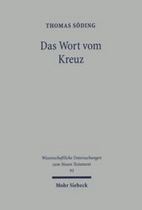 Abbildung von: Das Wort vom Kreuz - Mohr Siebeck
