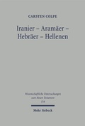 Cover: Iranier - Aram&auml;er - Hebr&auml;er - Hellenen - Mohr Siebeck