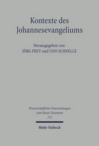 Abbildung von: Kontexte des Johannesevangeliums - Mohr Siebeck