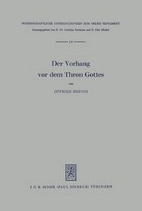 Abbildung von: Der Vorhang vor dem Thron Gottes - Mohr Siebeck