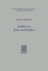 Abbildung von: Studien zu Jesus und Paulus I - Mohr Siebeck