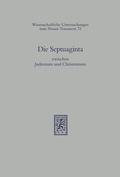 Cover: Die Septuaginta zwischen Judentum und Christentum - Mohr Siebeck