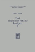 Cover: Drei hellenistisch-j&uuml;dische Predigten II - Mohr Siebeck
