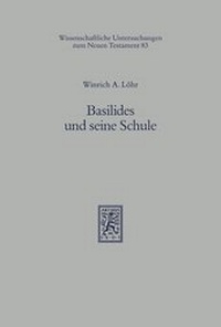 Abbildung von: Basilides und seine Schule - Mohr Siebeck