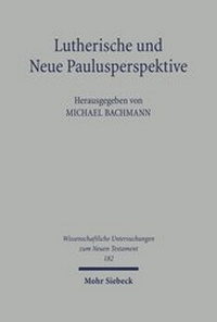 Abbildung von: Lutherische und Neue Paulusperspektive - Mohr Siebeck
