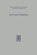 Cover: Jews and Christians - Mohr Siebeck