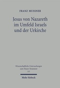 Cover: Jesus von Nazareth im Umfeld Israels und der Urkirche - Mohr Siebeck