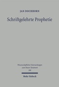 Cover: Schriftgelehrte Prophetie - Mohr Siebeck