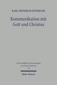 Abbildung von: Kommunikation mit Gott und Christus - Mohr Siebeck