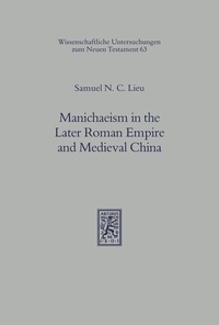 Abbildung von: Manichaeism in the Later Roman Empire and Medieval China - Mohr Siebeck