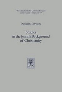 Abbildung von: Studies in the Jewish Background of Christianity - Mohr Siebeck