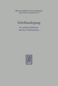 Abbildung von: Schriftauslegung im antiken Judentum und im Urchristentum - Mohr Siebeck