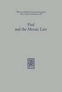 Abbildung von: Paul and the Mosaic Law - Mohr Siebeck