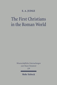 Abbildung von: The First Christians in the Roman World - Mohr Siebeck