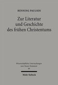 Cover: Zur Literatur und Geschichte des fr&uuml;hen Christentums - Mohr Siebeck
