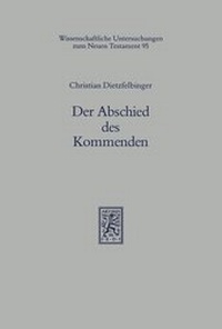 Abbildung von: Der Abschied des Kommenden - Mohr Siebeck