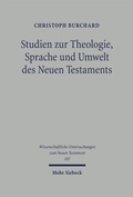 Cover: Studien zu Theologie, Sprache und Umwelt des Neuen Testaments - Mohr Siebeck