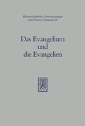 Cover: Das Evangelium und die Evangelien - Mohr Siebeck