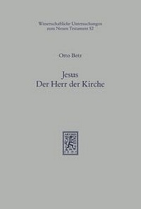 Abbildung von: Jesus - Der Herr der Kirche - Mohr Siebeck