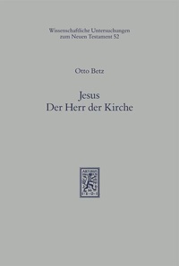 Enlarge image Cover: Jesus - Der Herr der Kirche - Mohr Siebeck