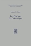 Cover: Das Charisma des Gekreuzigten - Mohr Siebeck