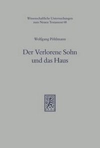 Abbildung von: Der Verlorene Sohn und das Haus - Mohr Siebeck
