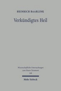 Abbildung von: Verkuendigtes Heil - Mohr Siebeck