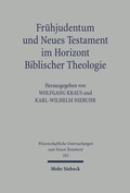 Cover: Fr&uuml;hjudentum und Neues Testament im Horizont Biblischer Theologie - Mohr Siebeck
