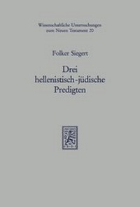 Abbildung von: Drei hellenistisch-juedische Predigten I - Mohr Siebeck