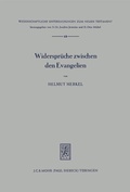 Cover: Die Widerspr&uuml;che zwischen den Evangelien - Mohr Siebeck