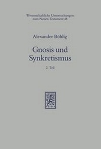 Abbildung von: Gnosis und Synkretismus - Mohr Siebeck