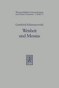 Abbildung von: Weisheit und Messias - Mohr Siebeck