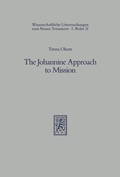 Cover: The Johannine Approach to Mission - Mohr Siebeck