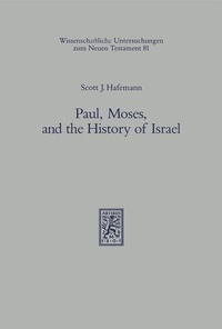 Enlarge image Cover: Paul, Moses, and the History of Israel - Mohr Siebeck