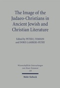 Cover: The Image of the Judaeo-Christians in Ancient Jewish and Christian Literature - Mohr Siebeck