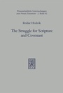 Cover: The Struggle for Scripture and Covenant - Mohr Siebeck
