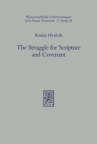 Enlarge image Cover: The Struggle for Scripture and Covenant - Mohr Siebeck