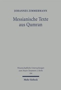 Cover: Messianische Texte aus Qumran - Mohr Siebeck