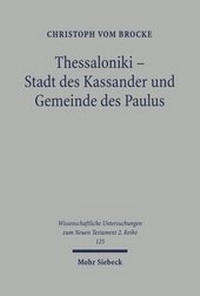 Abbildung von: Thessaloniki - Stadt der Kassander und Gemeinde des Paulus - Mohr Siebeck