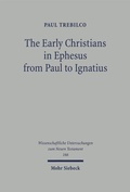 Cover: The Early Christians in Ephesus from Paul to Ignatius - Mohr Siebeck