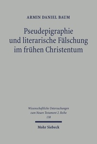 Abbildung von: Pseudepigraphie und literarische Faelschung im fruehen Christentum - Mohr Siebeck