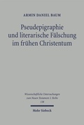 Cover: Pseudepigraphie und literarische F&auml;lschung im fr&uuml;hen Christentum - Mohr Siebeck
