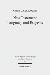 Abbildung von: New Testament Language and Exegesis - Mohr Siebeck