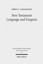 Cover: New Testament Language and Exegesis - Mohr Siebeck