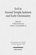 Cover: Evil in Second Temple Judaism and Early Christianity - Mohr Siebeck