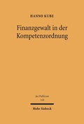 Cover: Finanzgewalt in der Kompetenzordnung - Mohr Siebeck