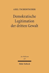 Abbildung von: Demokratische Legitimation der dritten Gewalt - Mohr Siebeck