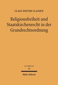 Cover: Religionsfreiheit und Staatskirchenrecht in der Grundrechtsordnung - Mohr Siebeck