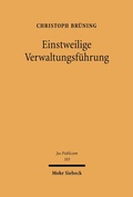 Cover: Einstweilige Verwaltungsf&uuml;hrung - Mohr Siebeck